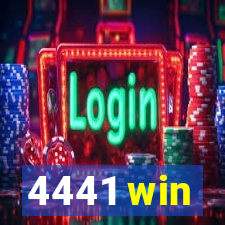 4441 win